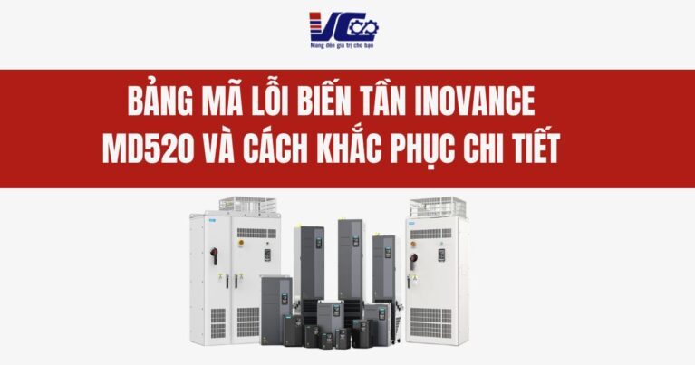 Bảng Mã Lỗi Biến Tần Inovance MD520 Và Cách Khắc Phục Chi Tiết (1)