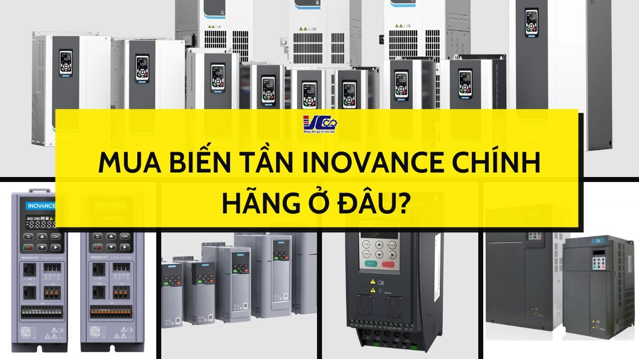 MUA BIẾN TẦN INOVANCE Ở ĐÂU ĐỊA CHỈ PHÂN PHỐI CHÍNH HÃNG, UY TÍN TẠI VIỆT NAM (1)