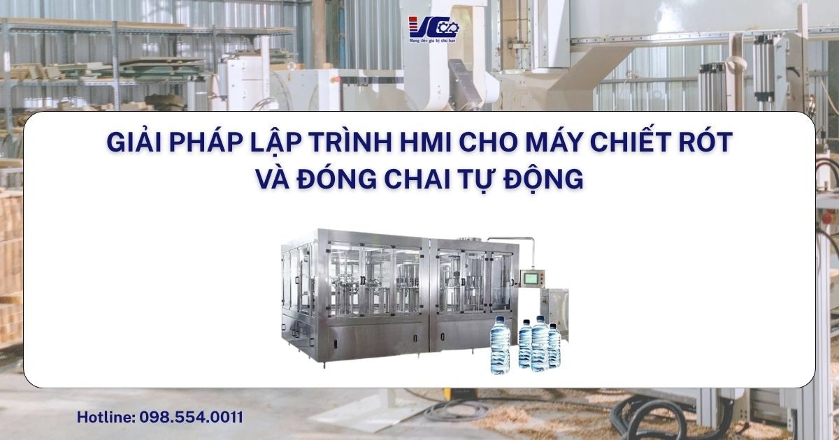 Giải pháp lập trình HMI cho máy chiết rót và đóng chai tự động