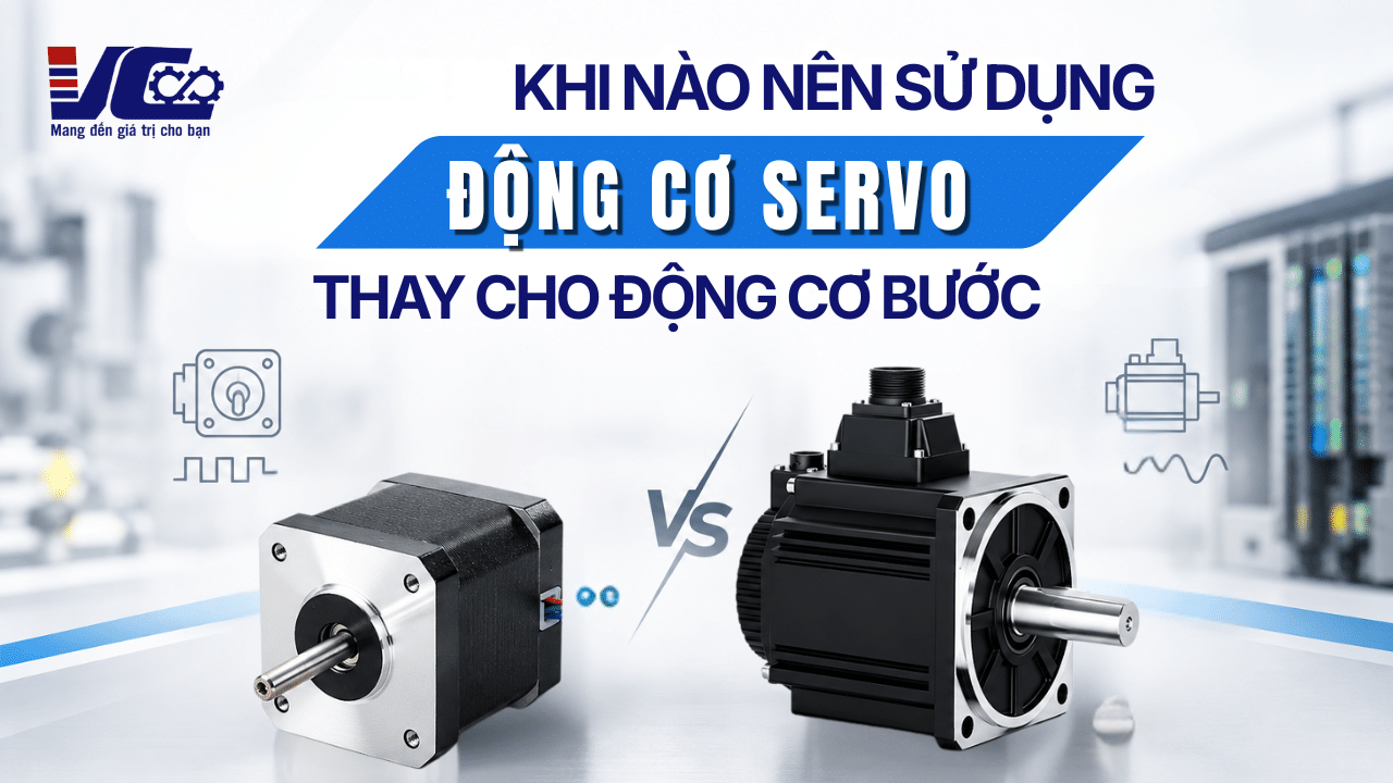 Khi nào nên sử dụng động cơ servo thay cho động cơ bước